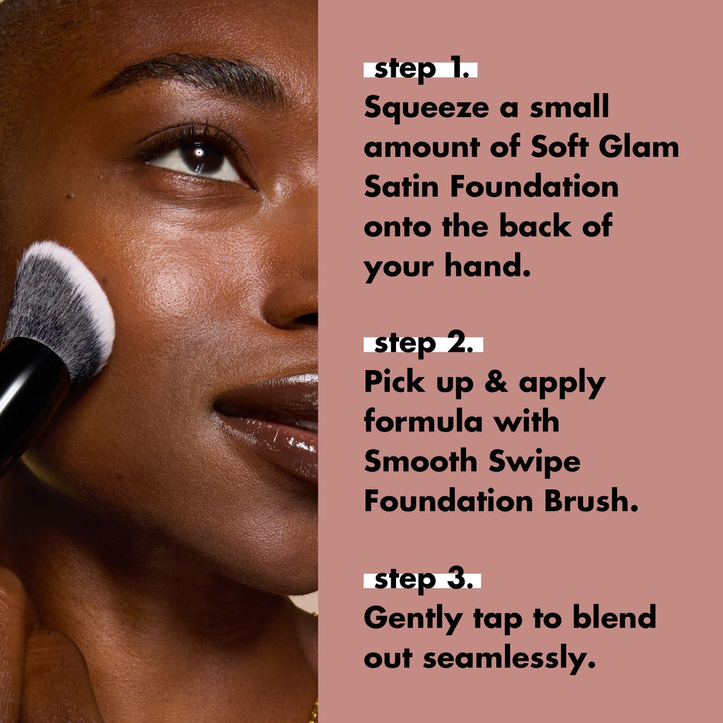 How to Apply Foundation Using the Smooth Swipe Foundation Brush in 3 Steps